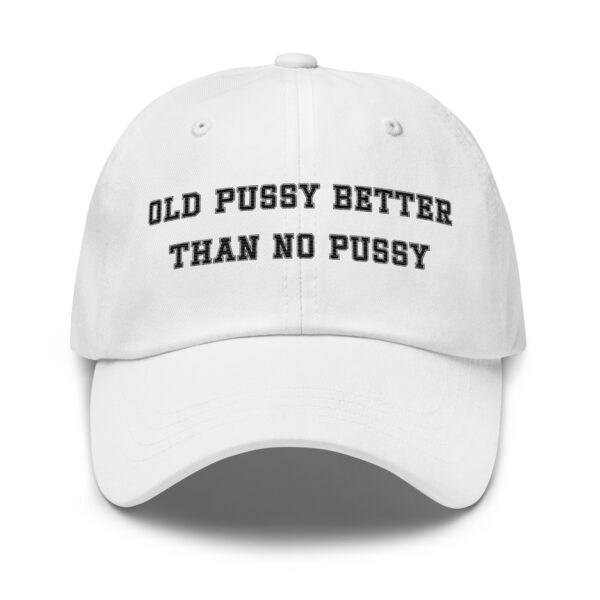 old pussy better than no pussy hat
